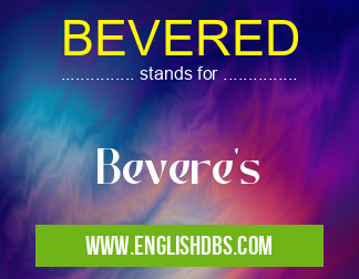 BEVERED