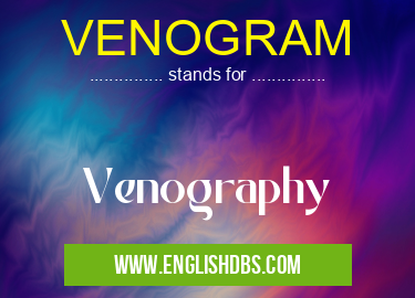 VENOGRAM