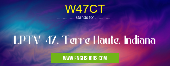 W47CT
