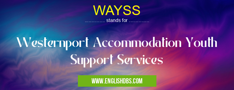 WAYSS