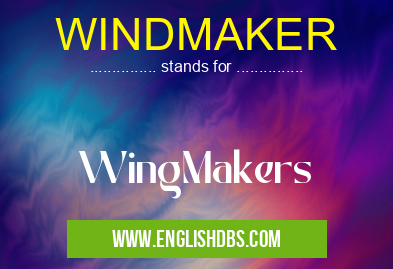 WINDMAKER