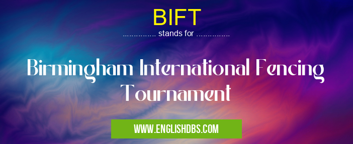 BIFT