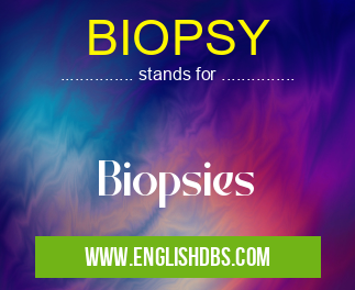 BIOPSY