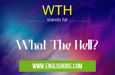 WTH
