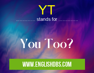 YT