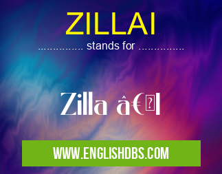 ZILLAI