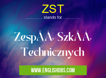 ZST