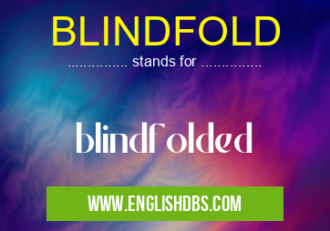 BLINDFOLD