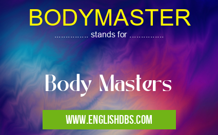 BODYMASTER