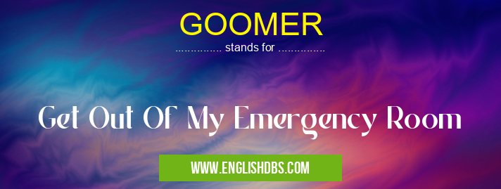 GOOMER