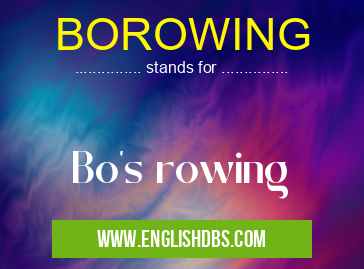 BOROWING