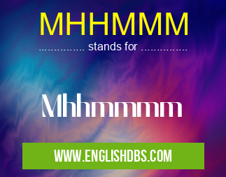 MHHMMM