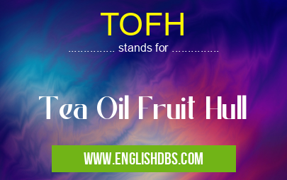 TOFH