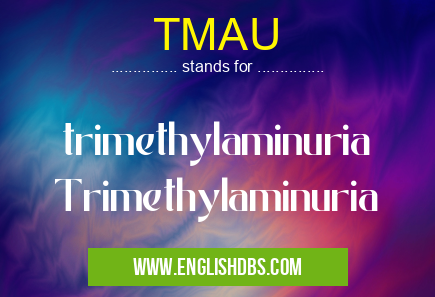 TMAU